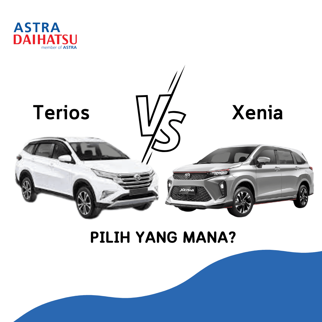 Terios Vs Xenia Mana yang Cocok Untuk Kamu?